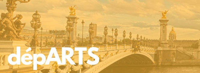 Titelbild der Pariser Pons Alexandre III. Foto mit gelbem Overlay und Beschriftung dépARTS